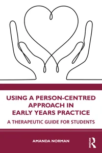 Using a Person-Centred Approach in Early Years Practice_cover