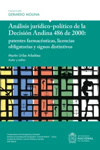 Análisis jurídico-político de la Decisión Andina 486 de 2000_cover