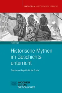 Historische Mythen im Geschichtsunterricht_cover