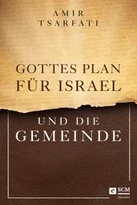 Gottes Plan für Israel und die Gemeinde_cover