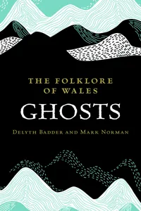 The Folklore of Wales: Ghosts_cover