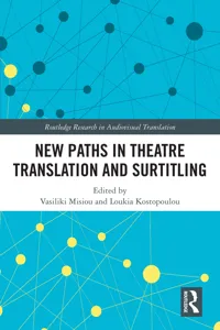 New Paths in Theatre Translation and Surtitling_cover