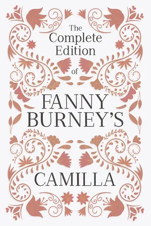 The Complete Edition of Fanny Burney's Camilla