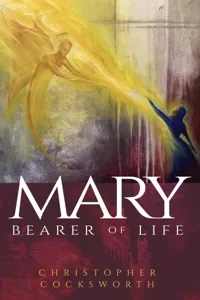 Mary, Bearer of Life_cover