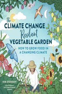 The Climate Change–Resilient Vegetable Garden_cover