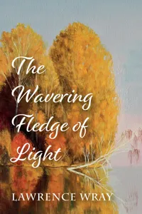 The Wavering Fledge of Light_cover