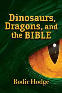 Dinosaurs, Dragons, and the Bible_cover