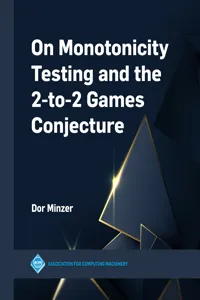 On Monotonicity Testing and the 2-to-2 Games Conjecture_cover
