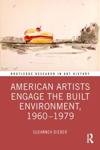 American Artists Engage the Built Environment, 1960-1979_cover