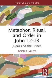 Metaphor, Ritual, and Order in John 12-13_cover