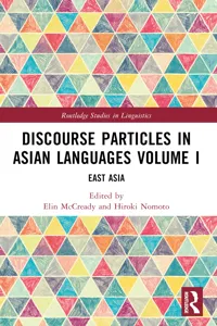 Discourse Particles in Asian Languages Volume I_cover