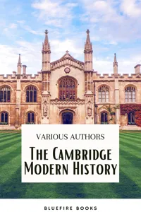 The Cambridge Modern History Collection: A Comprehensive Journey through Renaissance to the Age of Louis XIV_cover