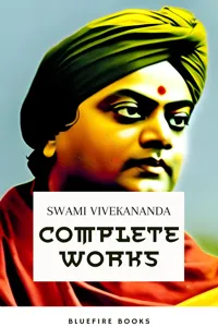 Complete Works of Swami Vivekananda: Enlightening the Path of Spiritual Wisdom_cover