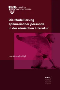 Die Modellierung epikureischer personae in der römischen Literatur_cover