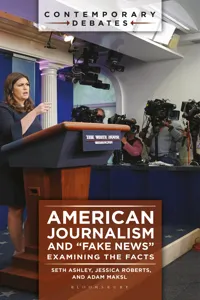 American Journalism and "Fake News"_cover