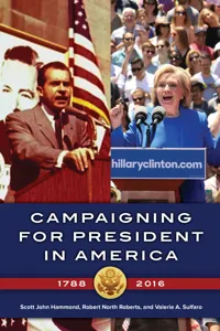 Campaigning for President in America, 1788–2016_cover