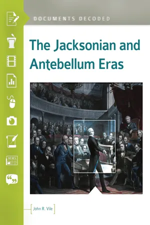 The Jacksonian and Antebellum Eras
