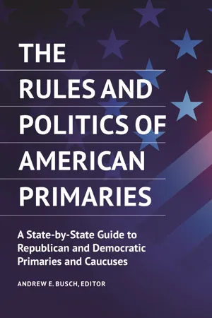 The Rules and Politics of American Primaries