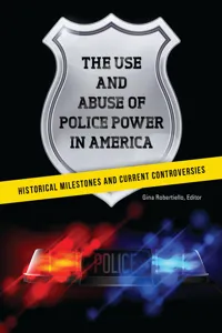 The Use and Abuse of Police Power in America_cover