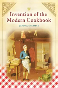 Invention of the Modern Cookbook_cover