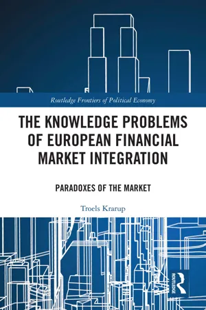 The Knowledge Problems of European Financial Market Integration