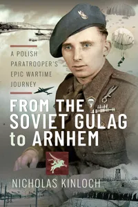 From the Soviet Gulag to Arnhem_cover