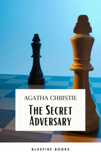 The Secret Adversary: Agatha Christie's Riveting Espionage Thriller – Featuring the Daring Duo Tommy and Tuppence_cover