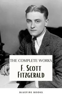 F. Scott Fitzgerald: The Jazz Age Compendium – The Complete Works with Bonus Historical Context and Analysis_cover