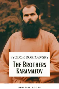 The Brothers Karamazov: A Timeless Philosophical Odyssey – Fyodor Dostoevsky's Masterpiece with Expert Annotations_cover