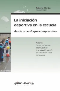 La iniciación deportiva en la escuela desde un enfoque comprensivo_cover