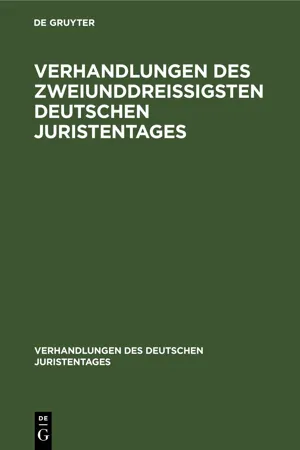 Verhandlungen des Zweiunddreißigsten Deutschen Juristentages