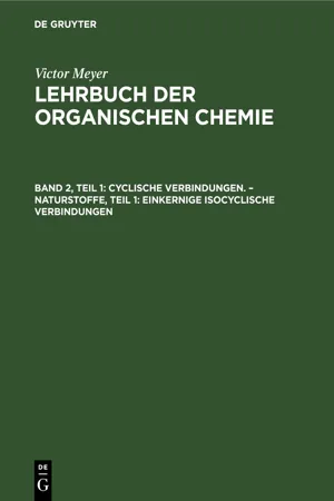 Cyclische Verbindungen. – Naturstoffe, Teil 1: Einkernige isocyclische Verbindungen