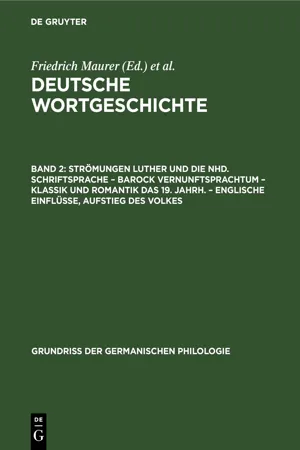 Strömungen Luther und die Nhd. Schriftsprache – Barock Vernunftsprachtum – Klassik und Romantik das 19. Jahrh. – Englische Einflüsse, Aufstieg des Volkes