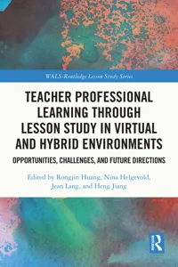 Teacher Professional Learning through Lesson Study in Virtual and Hybrid Environments_cover