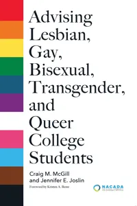 Advising Lesbian, Gay, Bisexual, Transgender, and Queer College Students_cover