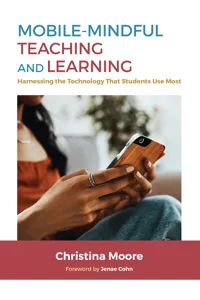 Mobile-Mindful Teaching and Learning_cover