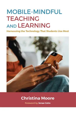 Mobile-Mindful Teaching and Learning