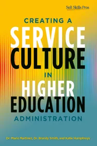 Creating a Service Culture in Higher Education Administration_cover