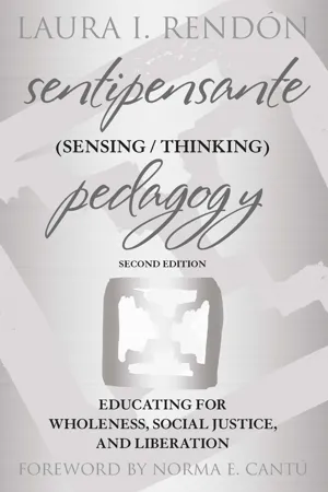 Sentipensante (Sensing / Thinking) Pedagogy