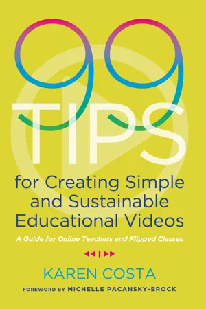 99 Tips for Creating Simple and Sustainable Educational Videos