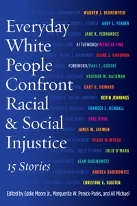 Everyday White People Confront Racial and Social Injustice_cover