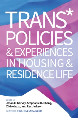 Trans* Policies & Experiences in Housing & Residence Life