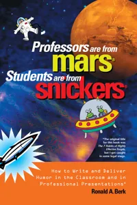 Professors Are from Mars®, Students Are from Snickers®_cover