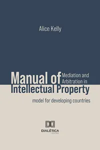 Manual of Mediation and Arbitration in Intellectual Property_cover