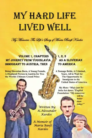 My Hard Life Lived Well