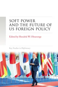 Soft power and the future of US foreign policy_cover