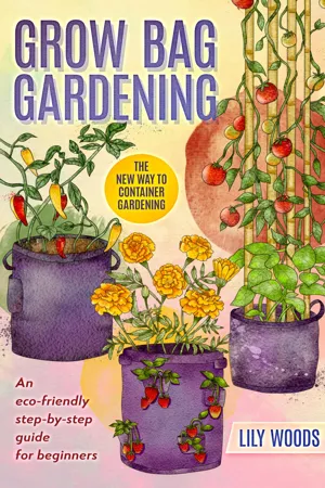 Grow Bag Gardening - The New Way to Container Gardening