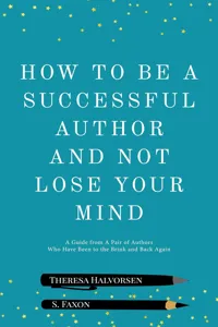 How To Be A Successful Author And Not Lose Your Mind_cover