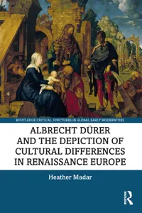 Albrecht Dürer and the Depiction of Cultural Differences in Renaissance Europe_cover