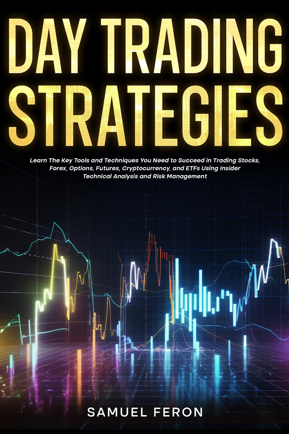PDF] Day Trading Strategies by Samuel Feron | 9781835121696